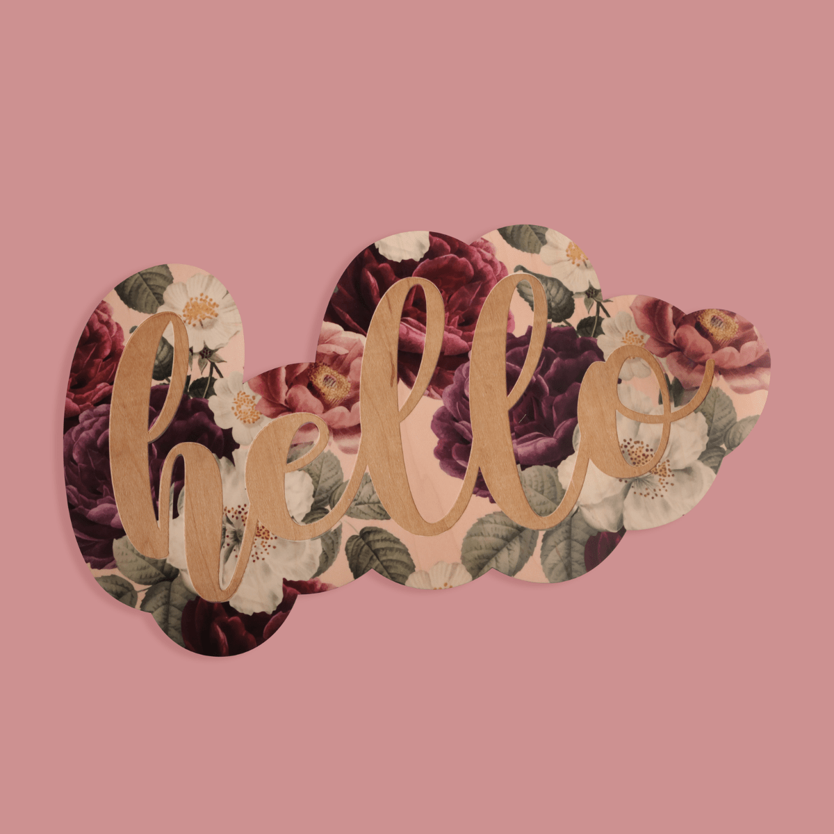 Sublimated and engraved "hello" sign with floral print

