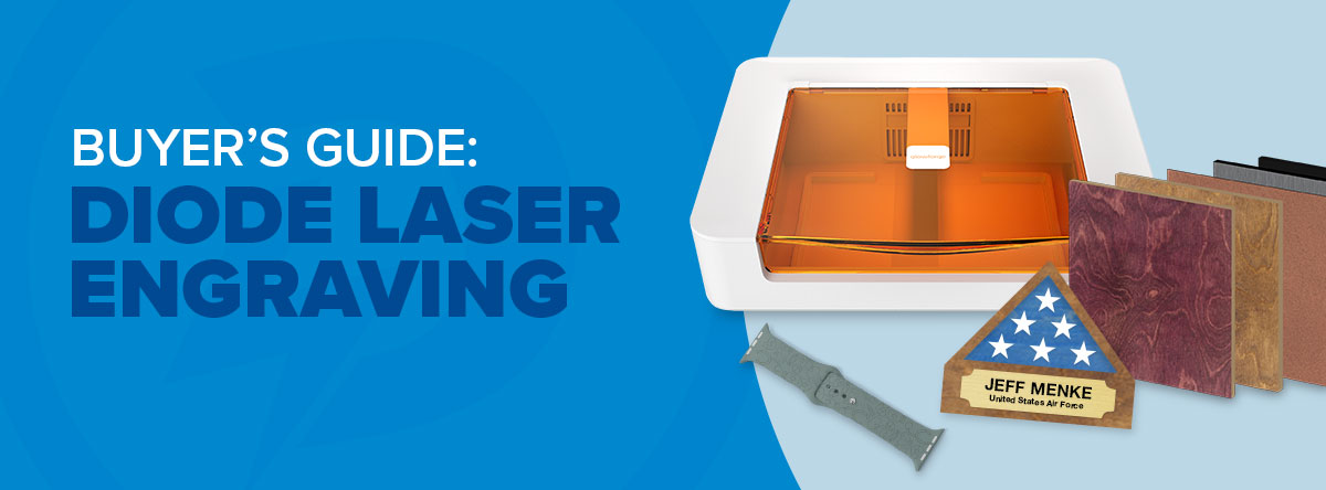 Diode Laser Engraving Buyer's Guide