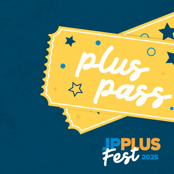 JPPlus Fest Plus Pass - Upgrade now to get Early bird pricing